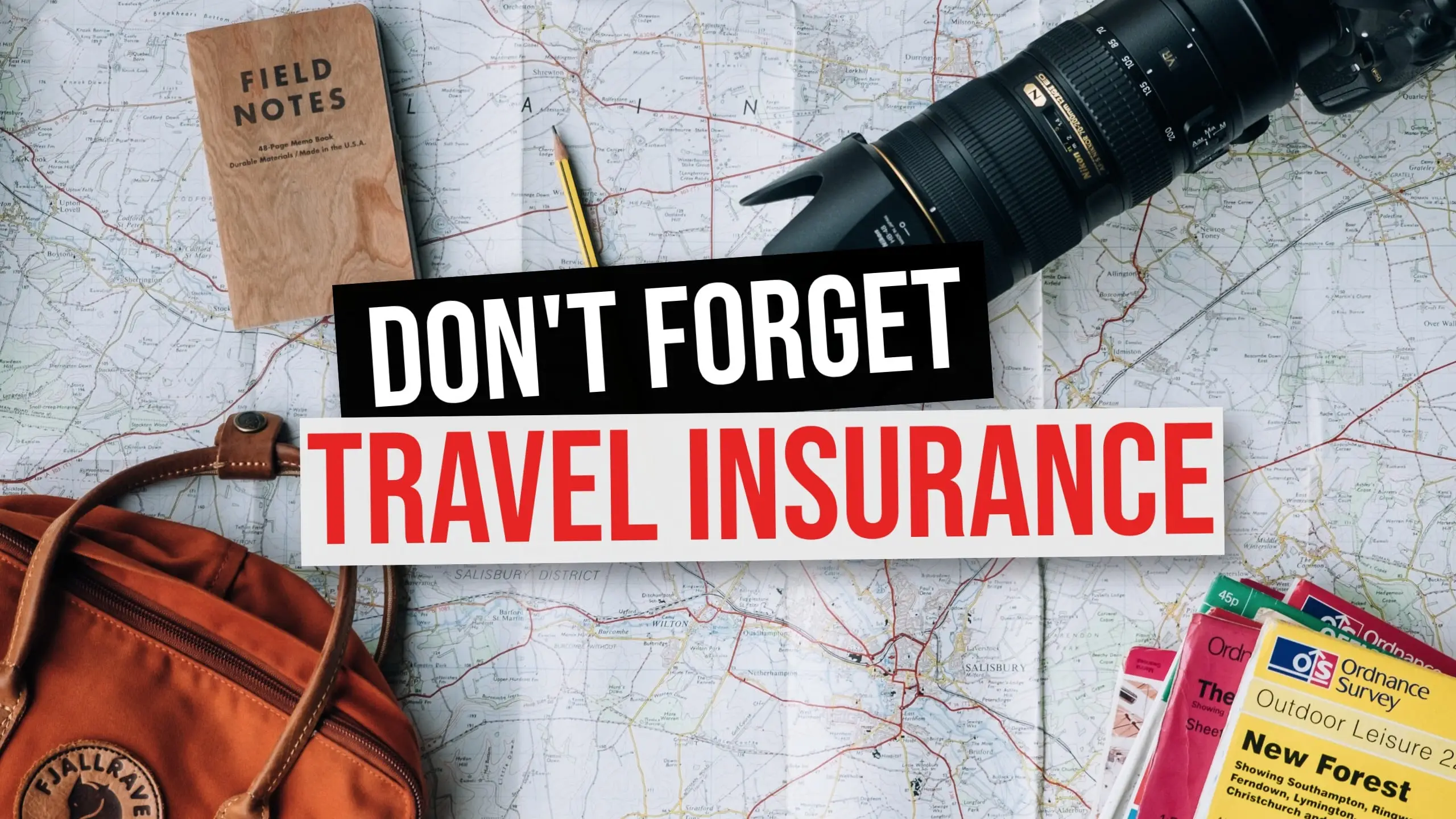 Don't Forget Travel Insurance