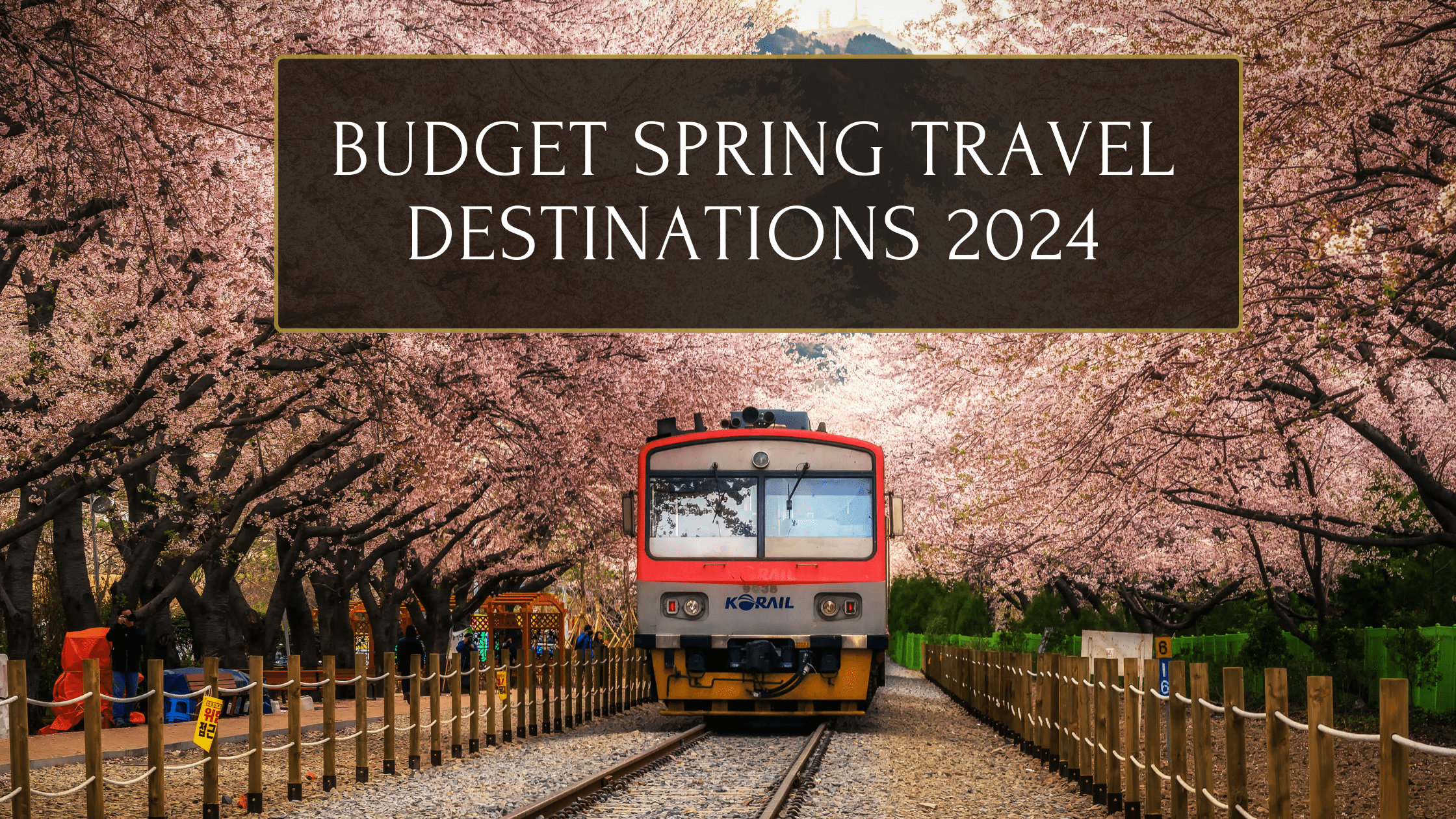 Budget Spring Travel Destinations