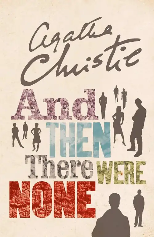 "And Then There Were None" by Agatha Christie