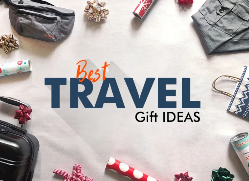 Gift Ideas for the Travel Enthusiasts in Your Life